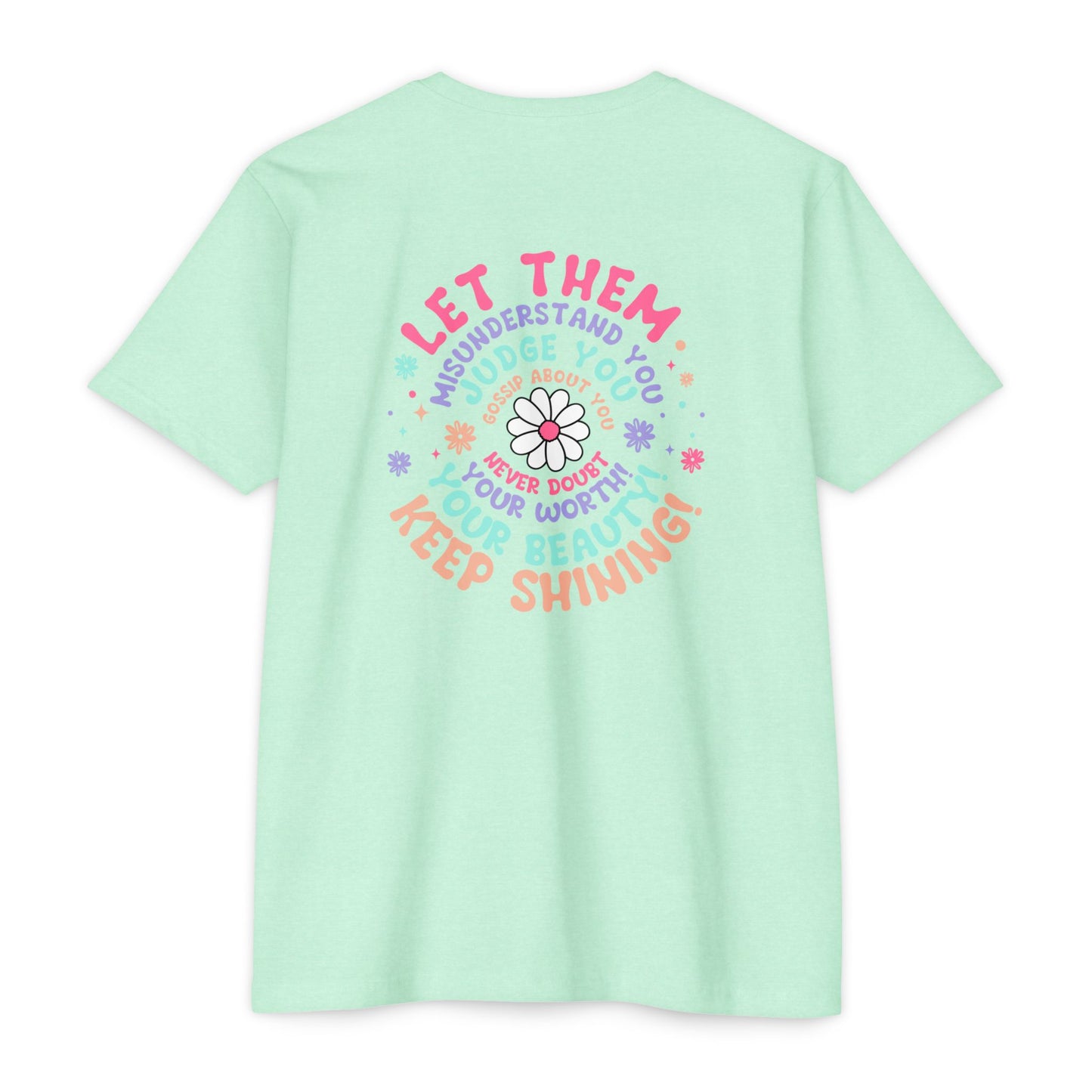 Inspirational Unisex CVC Jersey T-shirt - 'Let Them Understand You' Design - Nefty Creations