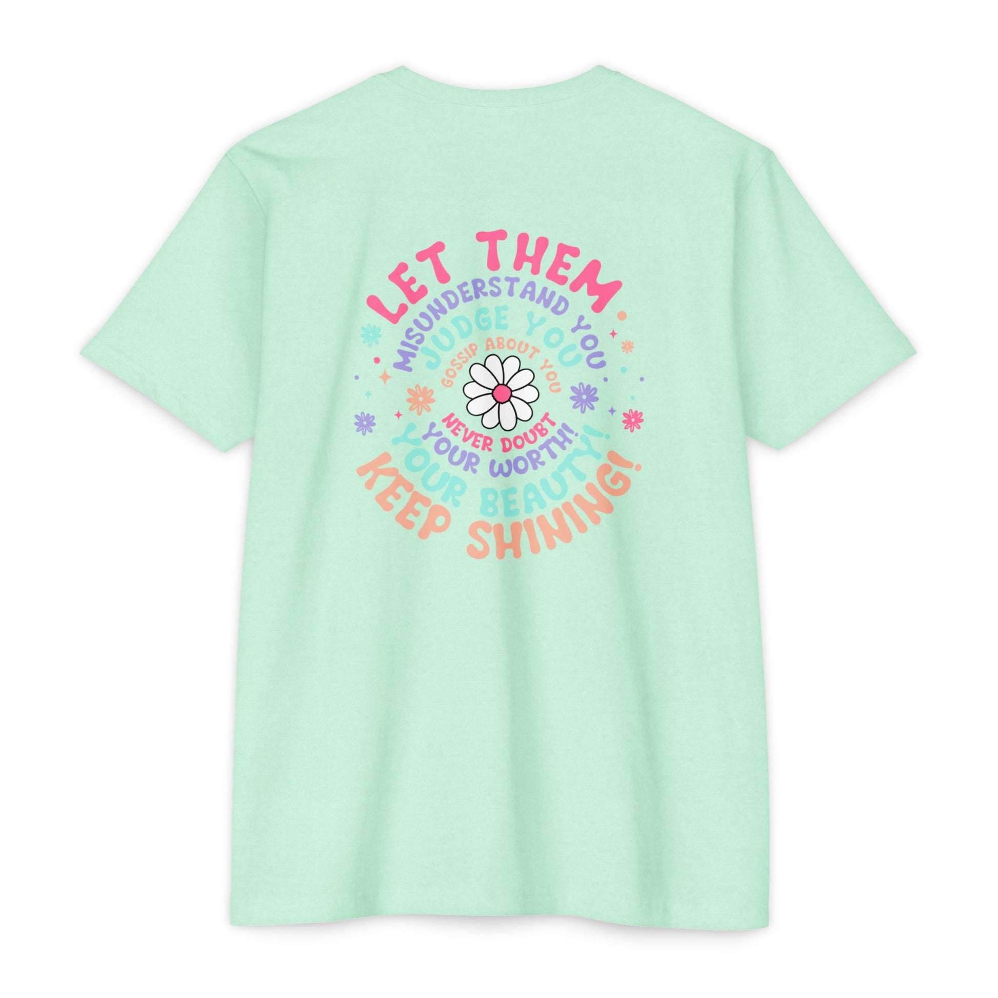 Inspirational Unisex CVC Jersey T-shirt - 'Let Them Understand You' Design - Nefty Creations