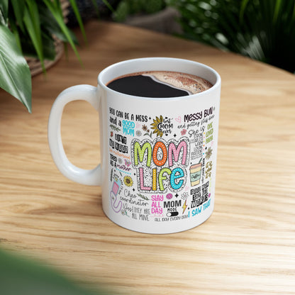 Inspirational Mom Ceramic Mug - 11oz & 15oz - Nefty Creations