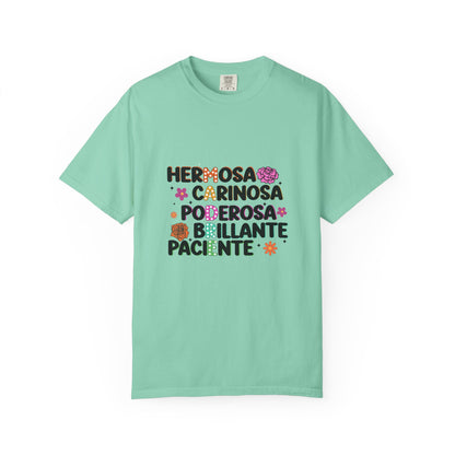 Empowering Unisex Garment Dyed Shirt - hermosa, carinosa, paciente, brillante - Pride, Affirmation, Womens Day, Gift - Nefty Creations