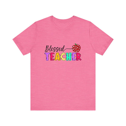 Blessed Teacher Unisex Jersey Short Sleeve Tee - Celebrate Educators - Nefty Creations