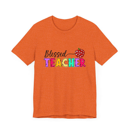 Blessed Teacher Unisex Jersey Short Sleeve Tee - Celebrate Educators - Nefty Creations