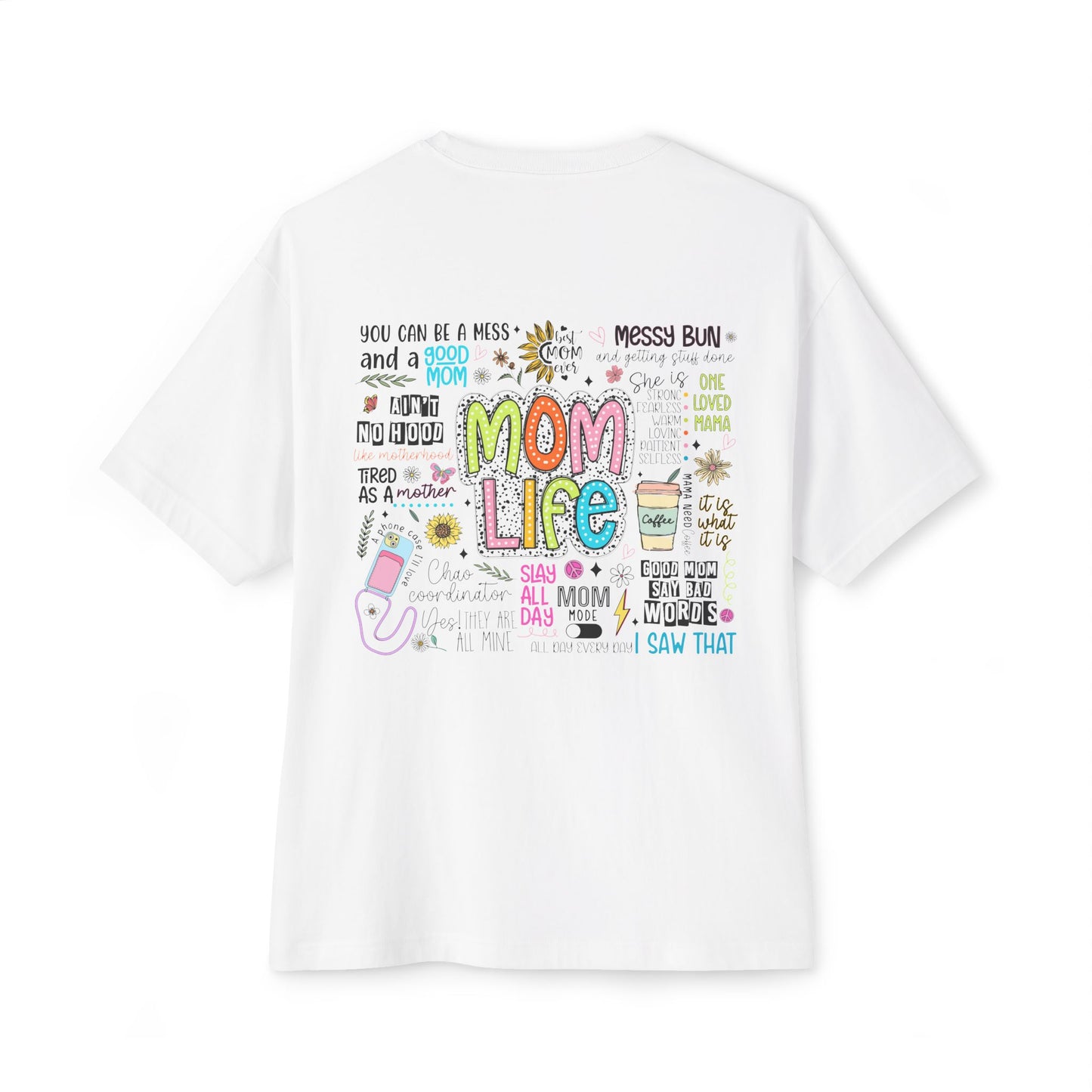 Mom Life Oversized Tee - Unisex