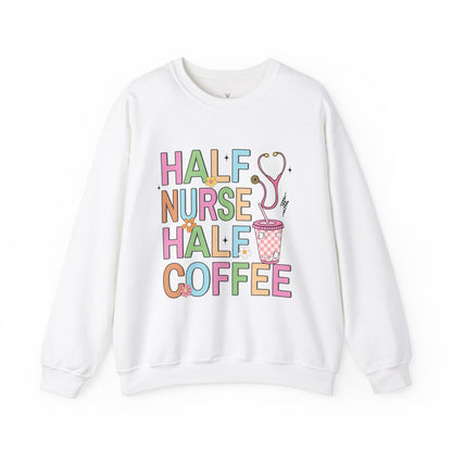 Half Nurse Half Coffee Unisex Crewneck Sweatshirt - Perfect Gift for Healthcare Workers - Nefty Creations