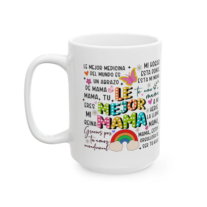 Ceramic Mug for Mom, Perfect Gift for Mother's Day, Día de las madres Birthday,- 11oz & 15oz Sizes, Inspirational Quotes, Coffee - Nefty Creations