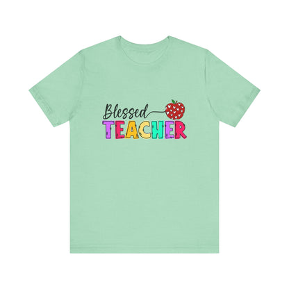 Blessed Teacher Unisex Jersey Short Sleeve Tee - Celebrate Educators - Nefty Creations