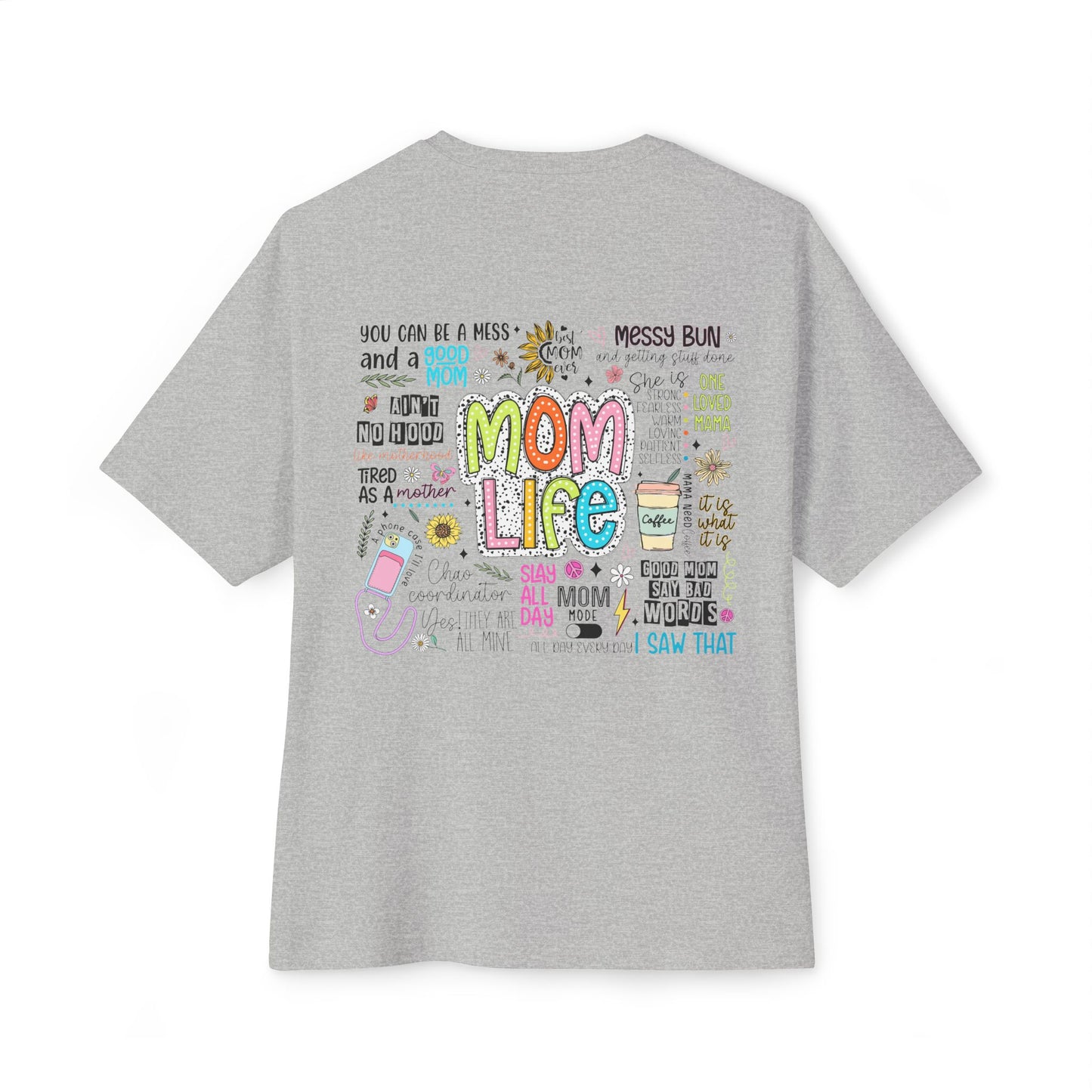 Mom Life Oversized Tee - Unisex