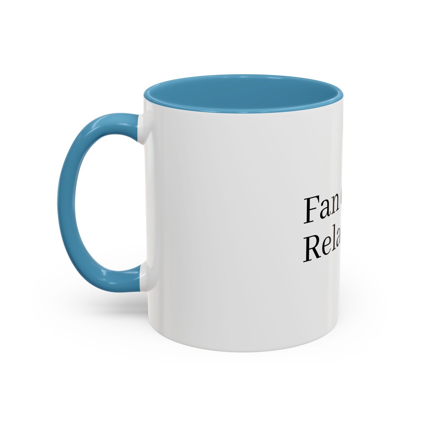 Mug "Fan de tu relación"  Comment 11, 15oz