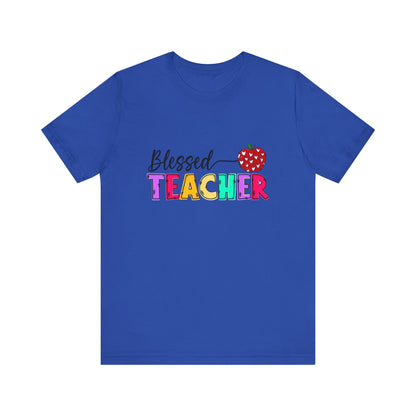 Blessed Teacher Unisex Jersey Short Sleeve Tee - Celebrate Educators - Nefty Creations