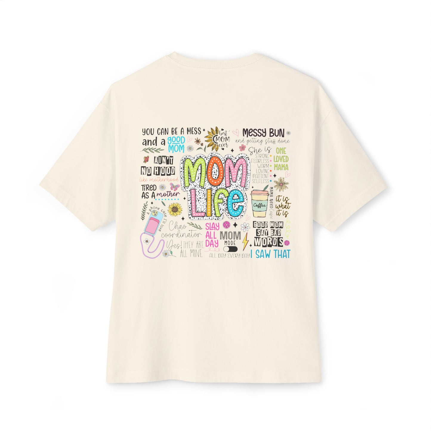 Mom Life Oversized Tee - Unisex