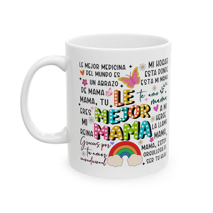 Ceramic Mug for Mom, Perfect Gift for Mother's Day, Día de las madres Birthday,- 11oz & 15oz Sizes, Inspirational Quotes, Coffee - Nefty Creations